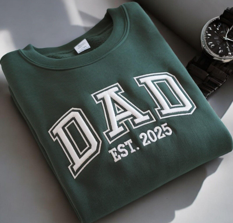 Dad Est 2025 Embroidered Sweatshirt