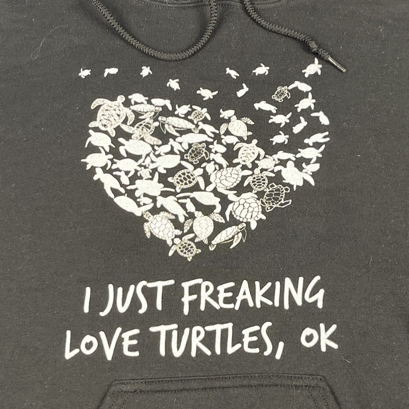 I Just Freaking Love Turtles, Ok Hoodie Size Small Gildan Heavy Blend Pullover