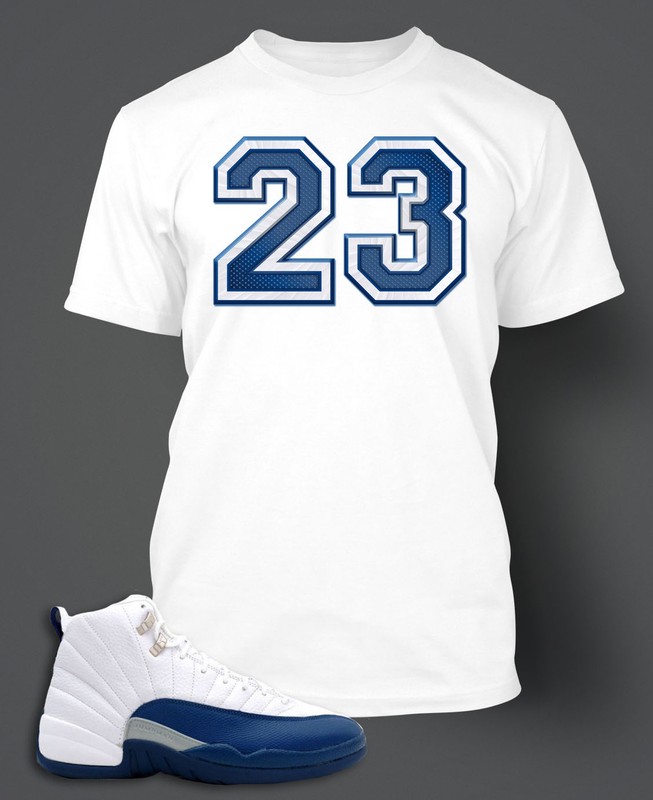 23 Graphic Tee Shirt To Match Air J12 French Blue Sneaker Sport Big Tall Small T