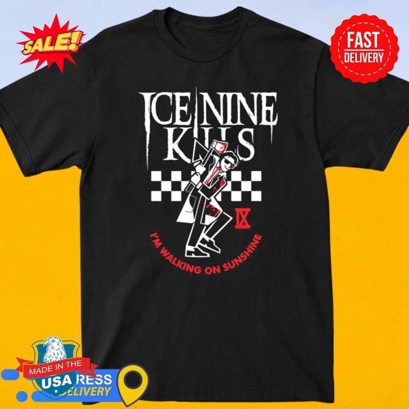 Ice Nine Kills I’m Walking On Sunshine 2Tones Of Blood Shirt